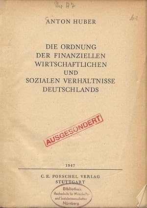 Seller image for Die Ordnung der finanziellen, wirtschaftlichen und sozialen verhltnisse Deutschlands. for sale by Antiquariat Bookfarm