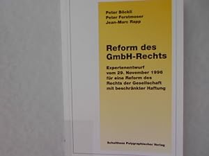 Bild des Verkufers fr Reform des GmbH-Rechts: Expertenentwurf vom 29. November 1996 fr eine Reform des Rechts der Gesellschaft mit beschrnkter Haftung. zum Verkauf von Antiquariat Bookfarm