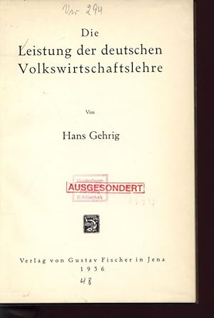 Image du vendeur pour Die Leistung der deutschen Volkswirtschaftslehre. mis en vente par Antiquariat Bookfarm