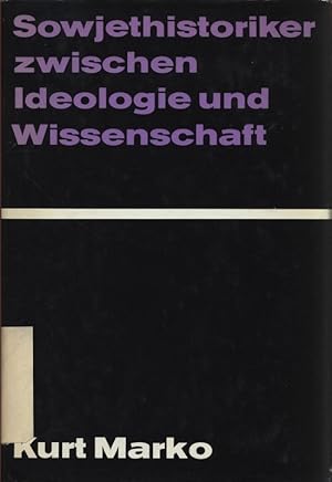 Bild des Verkufers fr Sowjethistoriker zwischen Ideologie und Wissenschaft. zum Verkauf von Antiquariat Bookfarm