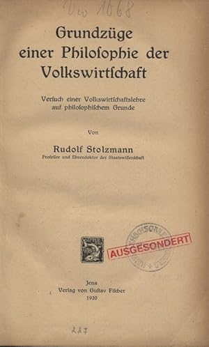 Bild des Verkufers fr Grundzge einer Philosophie der Volkswirtschaft. Versuch einer Volkswirtschaftslehre auf philosophischem Grunde. zum Verkauf von Antiquariat Bookfarm