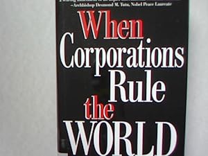 Bild des Verkufers fr When Corporations Rule the World. zum Verkauf von Antiquariat Bookfarm