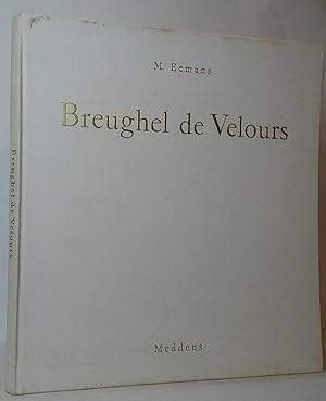 Seller image for Breughel de Velours for sale by Stephen Peterson, Bookseller
