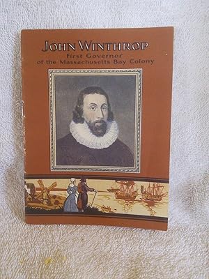 Seller image for John Winthrop: First Governor of the Massachusetts Bay Colony for sale by Prairie Creek Books LLC.