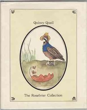 Quincy Quail The Rosebrier Collection SIGNED