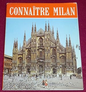 Image du vendeur pour CONNATRE MILAN mis en vente par LE BOUQUINISTE