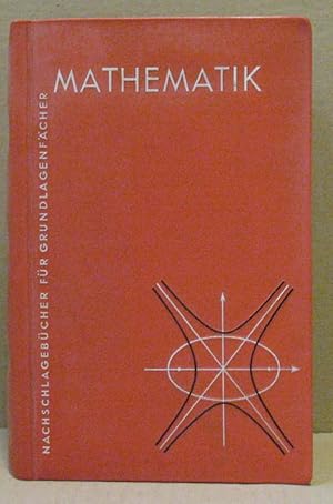 Seller image for Mathematik. (Nachschlagebcher fr Grundlagenfcher) for sale by Nicoline Thieme