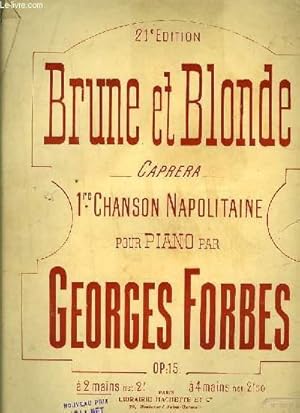 Bild des Verkufers fr BRUNE ET BLONDE caprera 1re chanson napolitaine pour piano  deux mains zum Verkauf von Le-Livre