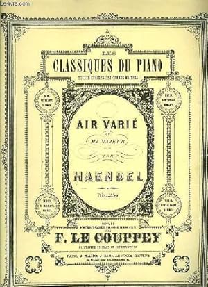 Seller image for LES CLASSIQUES DU PIANO: AIR VARIE EN MIMAJEUR par Haendel POUR PIANO SEUL for sale by Le-Livre