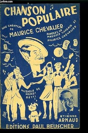 Seller image for CHANSON POPULAIRE paroles de maurice Vendair & Maurice Chevallier PARTITION POUR LE CHANT for sale by Le-Livre