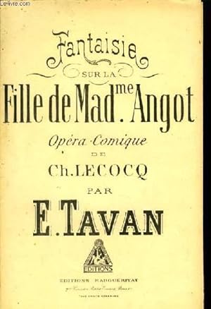 Seller image for FANTAISIE SUR LA FILLE DE MME ANGOT 1er violon conducteur for sale by Le-Livre