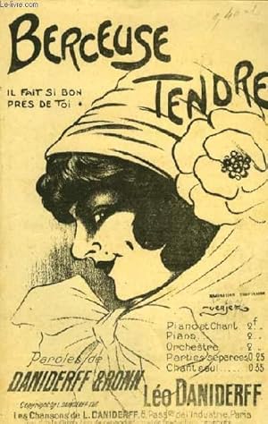 Seller image for BERCEUSE TENDRE "Il fait si bon prs de toi." PARTITION POUR LE CHANT for sale by Le-Livre