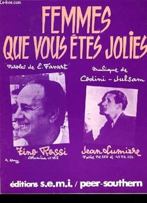 Seller image for FEMMES QUE VOUS ETES JOLIES! pour piano et chant for sale by Le-Livre