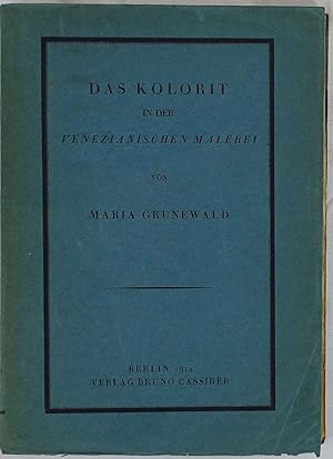 Bild des Verkufers fr Das Kolorit in der venezianischen Malerei. Band 1: Die Karnation. Berlin 1912. 4to. 237 Seiten. Orig.-Broschur. zum Verkauf von Antiquariat Schmidt & Gnther