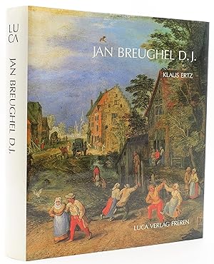 Jan Breughel der Jüngere 1601-1678. Die Gemälde mit kritischem Oeuvrekatalog.