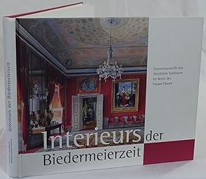 Zimmeraquarelle aus fürstlichen Schlössern im Besitz des Hauses Hessen. Bestandskatalog und Katal...