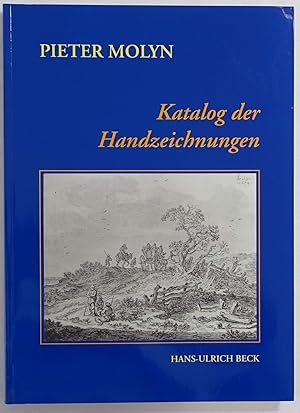 Immagine del venditore per Pieter Molyn 1595-1661. Katalog der Handzeichnungen. Doornspijk 1998. 4to. 222 Seiten. Mit 483 Abbildungen. Orig.-Broschur. venduto da Antiquariat Schmidt & Gnther