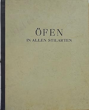 Seller image for Sammlung von fen in allen Stilarten vom 16.-19. Jahrhundert. Mnchen 1895. Folio. Mit 60 Abbildungen auf Lichtdrucktafeln In Orig.-Mappe. for sale by Antiquariat Schmidt & Gnther