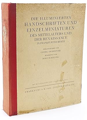 Die illuminierten Handschriften und Einzelminiaturen des Mittelalters und der Renaissance in Fran...