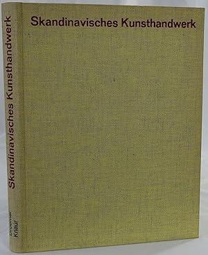 Seller image for Skandinavisches Kunsthandwerk. Mnchen 1963. 4to. 295 Seiten. Mit 506 Abbildungen, davon 187 farbig. Orig.-Leinenband. for sale by Antiquariat Schmidt & Gnther