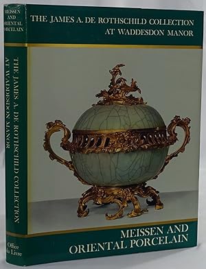 Bild des Verkufers fr Meissen and other European porcelain - Oriental porcelain. The James A. De Rothschild collection at Waddesdon Manor. Fribourg 1971. 4to. 316 Seiten. Mit 103 meist farbigen Tafeln. Orig.-Leinenband mit Schutzumschlag. In Orig.-Schuber. zum Verkauf von Antiquariat Schmidt & Gnther