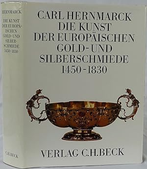Die Kunst der europäischen Gold- und Silberschmiede von 1450-1830. München 1978. 4to. 410 Seiten ...