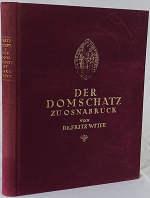 Der Domschatz zu Osnabrück. Berlin 1925. 4to. 65 Seiten und 40 Lichtdrucktafeln. Orig.-Leinenband.