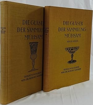 Die Gläser der Sammlung Mühsam. Beschreibender Katalog mit kunstgeschichtlicher Einführung. 2 Bän...