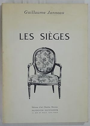 Les sièges. Paris 1977. 4to. 56 Seiten und 50 Tafeln mit ca. 200 Abbildungen. Orig.-Broschur.