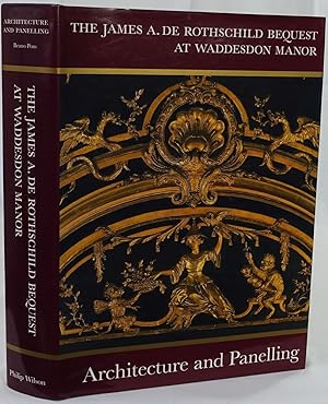 Bild des Verkufers fr Architecture and panelling. The James A. de Rothschild collection at Waddesdon Manor. London 1996. 4to. 704 Seiten. Mit 652 Abbildungen und 22 Farbtafeln. Orig.-Leinenband mit Schutzumschlag. zum Verkauf von Antiquariat Schmidt & Gnther
