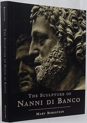 Seller image for The sculpture of Nanni di Banco. Princeton 2000. 4to. 230 Seiten. Mit 162 Abbildungen. Orig.-Leinenband mit Schutzumschlag. for sale by Antiquariat Schmidt & Gnther