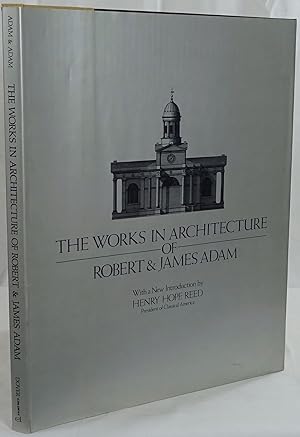 Bild des Verkufers fr The works in architecture of Robert & James Adam. New York 1980. Folio. 35 Seiten und ca. 300 Abbildungen auf 105 Tafeln. Orig.-Leinenband mit Schutzumschlag. zum Verkauf von Antiquariat Schmidt & Gnther