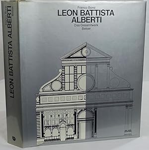 Leon Battista Alberti das Gesamtwerk. Stuttgart 1982. 4to. 397 Seiten. Mit 383 Abbildungen. Orig....