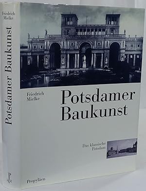 Bild des Verkufers fr Potsdamer Baukunst. Das klassische Potsdam. Frankfurt 1981. 4to. 515 Seiten. Mit 160 Abbildungen und Plnen. Orig.-Leinenband mit Schutzumschlag. zum Verkauf von Antiquariat Schmidt & Gnther