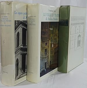 L'opera di Andrea Palladio. 3 Bände. Venezia 1965-1969. 4to. 1081 Seiten. Mit 1171 Abbildungen un...