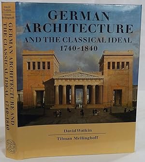 Imagen del vendedor de German architecture and classical ideal 1740-1840. London 1987. 4to. 296 Seiten. Mit 263 Abbildungen, davon 9 farbig. Orig.-Leinenband mit Schutzumschlag. a la venta por Antiquariat Schmidt & Gnther