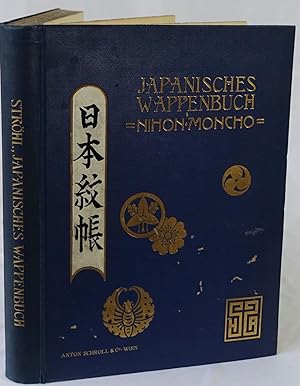 Japanisches Wappenbuch "Nihon Moncho". Ein Handbuch für Kunstgewerbetreibende und Sammler. Wien 1...