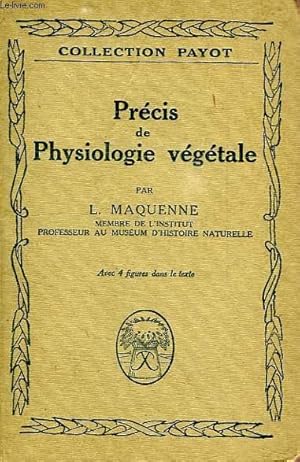 Bild des Verkufers fr PRECIS DE PHYSIOLOGIE VEGETALE zum Verkauf von Le-Livre