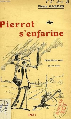 Imagen del vendedor de PIERROT S'ENFARINE, COMEDIE EN VERS EN 1 ACTE a la venta por Le-Livre