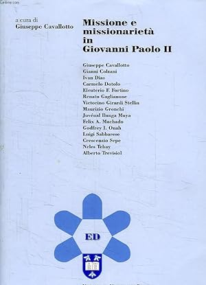 Bild des Verkufers fr MISSIONE E MISSIONARIETA IN GIOVANNI PAOLO II zum Verkauf von Le-Livre