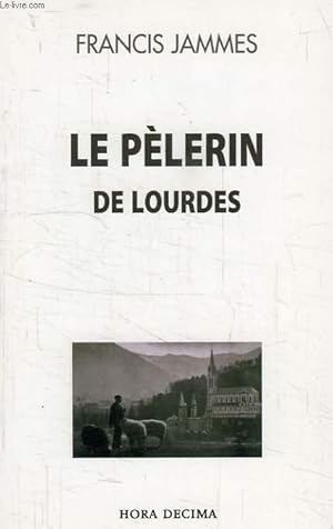 Seller image for LE PELERIN DE LOURDES for sale by Le-Livre