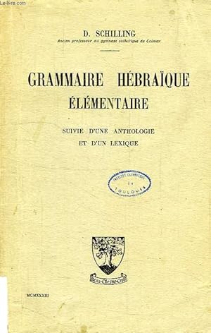 Bild des Verkufers fr GRAMMAIRE HEBRAIQUE ELEMENTAIRE zum Verkauf von Le-Livre