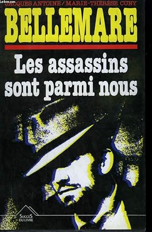 Image du vendeur pour LES ASSASSINS SONT PARMI NOUS. mis en vente par Le-Livre