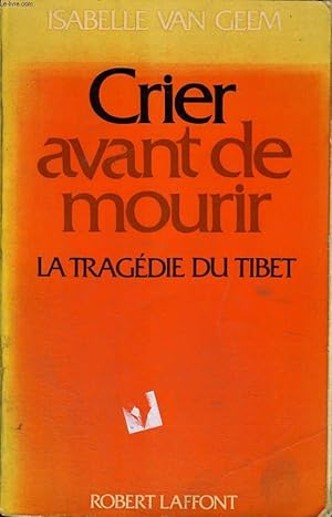 Seller image for CRIER AVANT DE MOURIR. for sale by Le-Livre