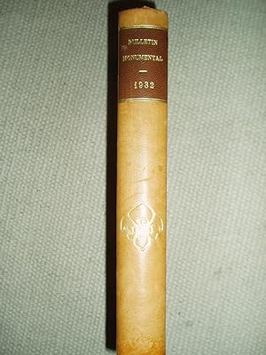 Bulletin monumental : Quatre-vingt-onzième volume [1932]