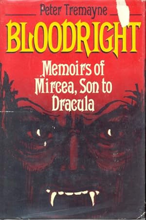 Image du vendeur pour Bloodright: Memoirs of Mircea, Son to Dracula mis en vente par Ziesings