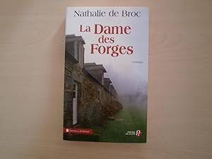 Seller image for LA DAME DES FORGES for sale by Le temps retrouv
