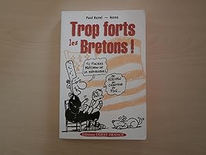 Bild des Verkufers fr TROP FORTS LES BRETONS zum Verkauf von Le temps retrouv