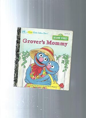 Grover's Mommy (A first little golden book)