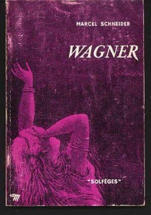 Image du vendeur pour Wagner mis en vente par JLG_livres anciens et modernes